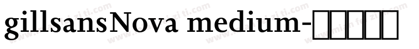 gillsansNova medium字体转换